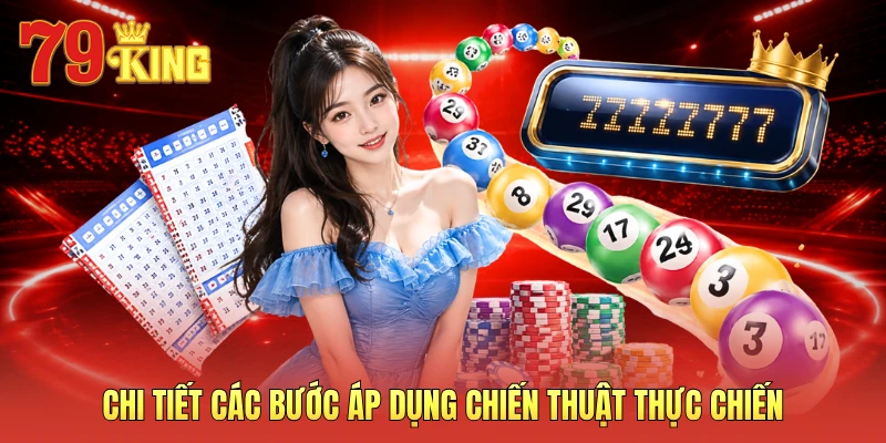 Chi tiết các bước áp dụng chiến thuật thực chiến